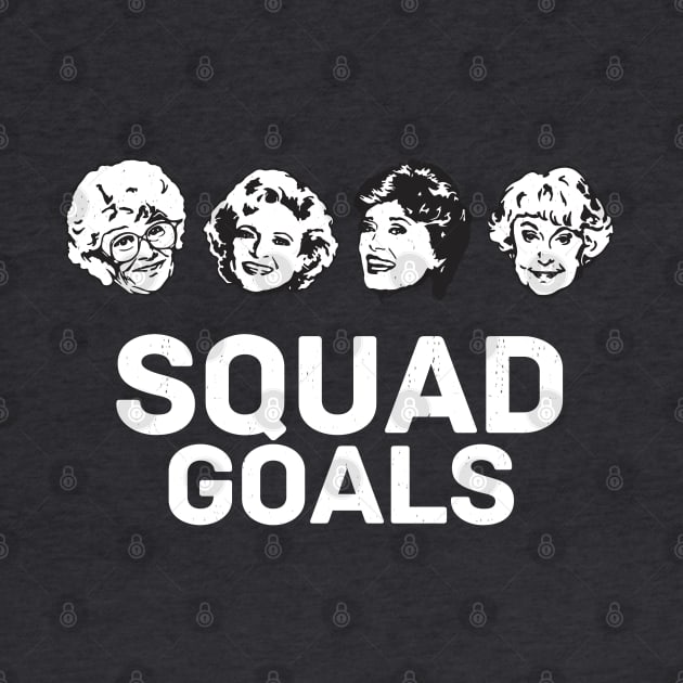 Squad Goals - Golden Girls by BodinStreet